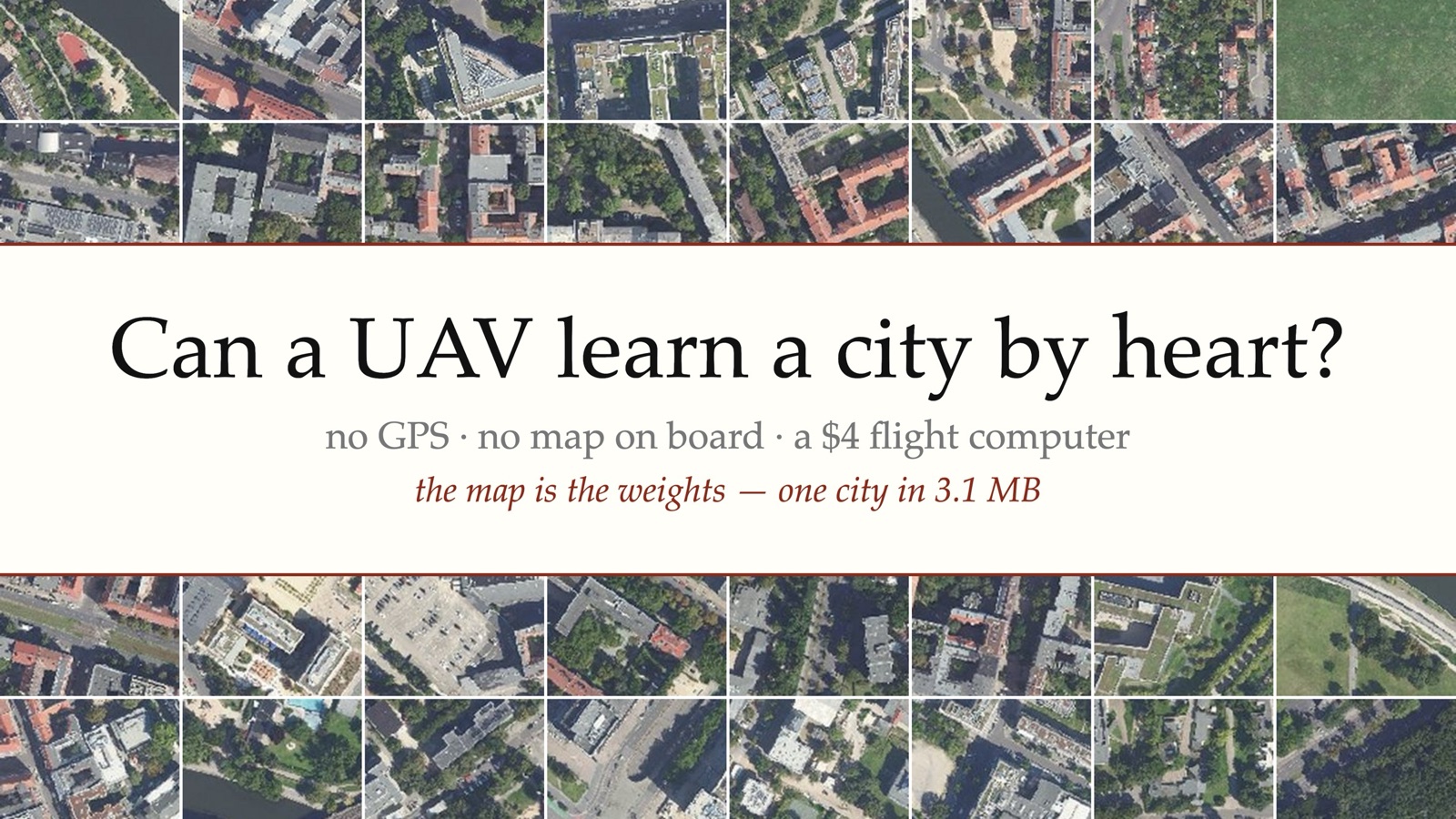 Autonomous Research with AI: “Not all who wander are lost” — can a UAV learn a city by heart, with no GPS, no map on board, just a $4 flight computer?