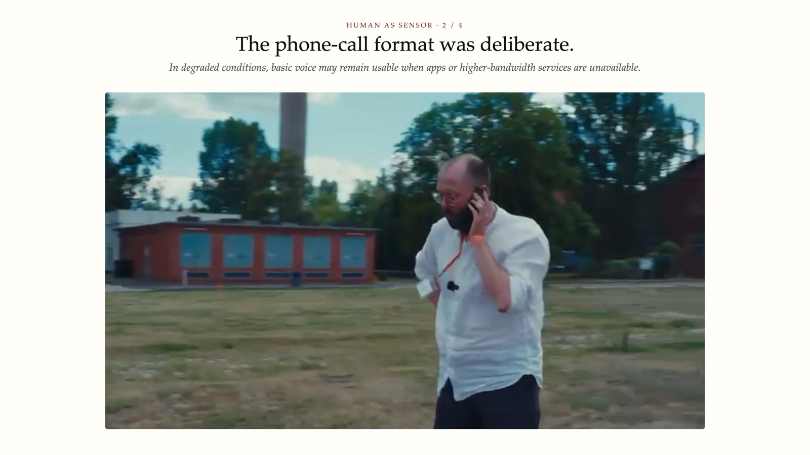 The phone-call format was deliberate.